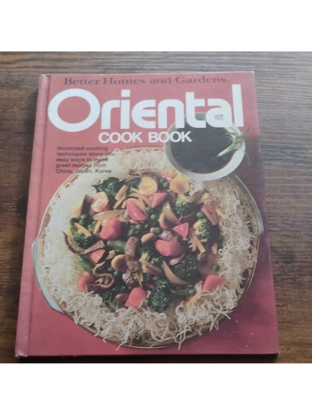 Better Homes and Gardens Oriental Cook Book HC 1977 1st Ed Illustrated